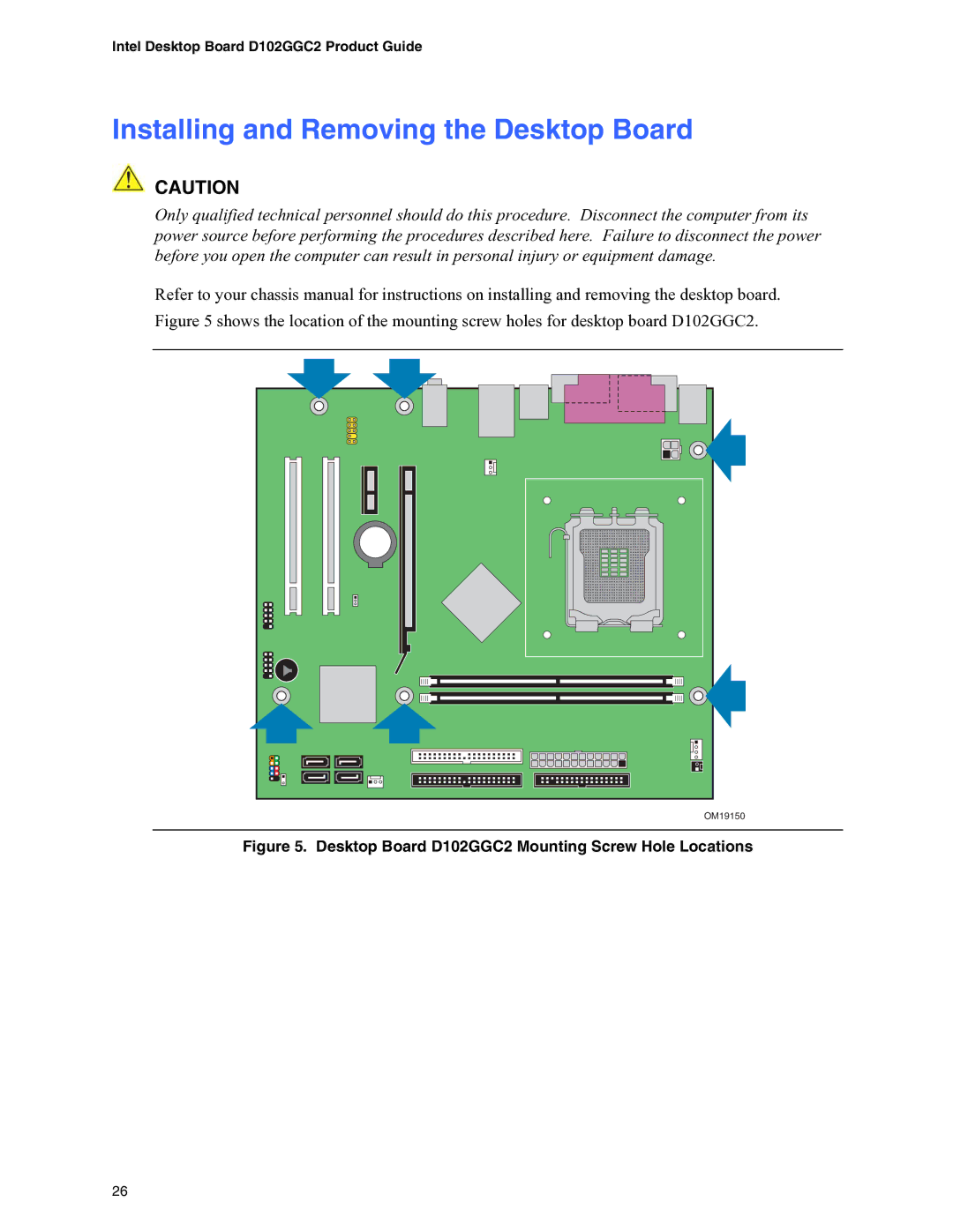 Intel manual Installing and Removing the Desktop Board, Desktop Board D102GGC2 Mounting Screw Hole Locations 