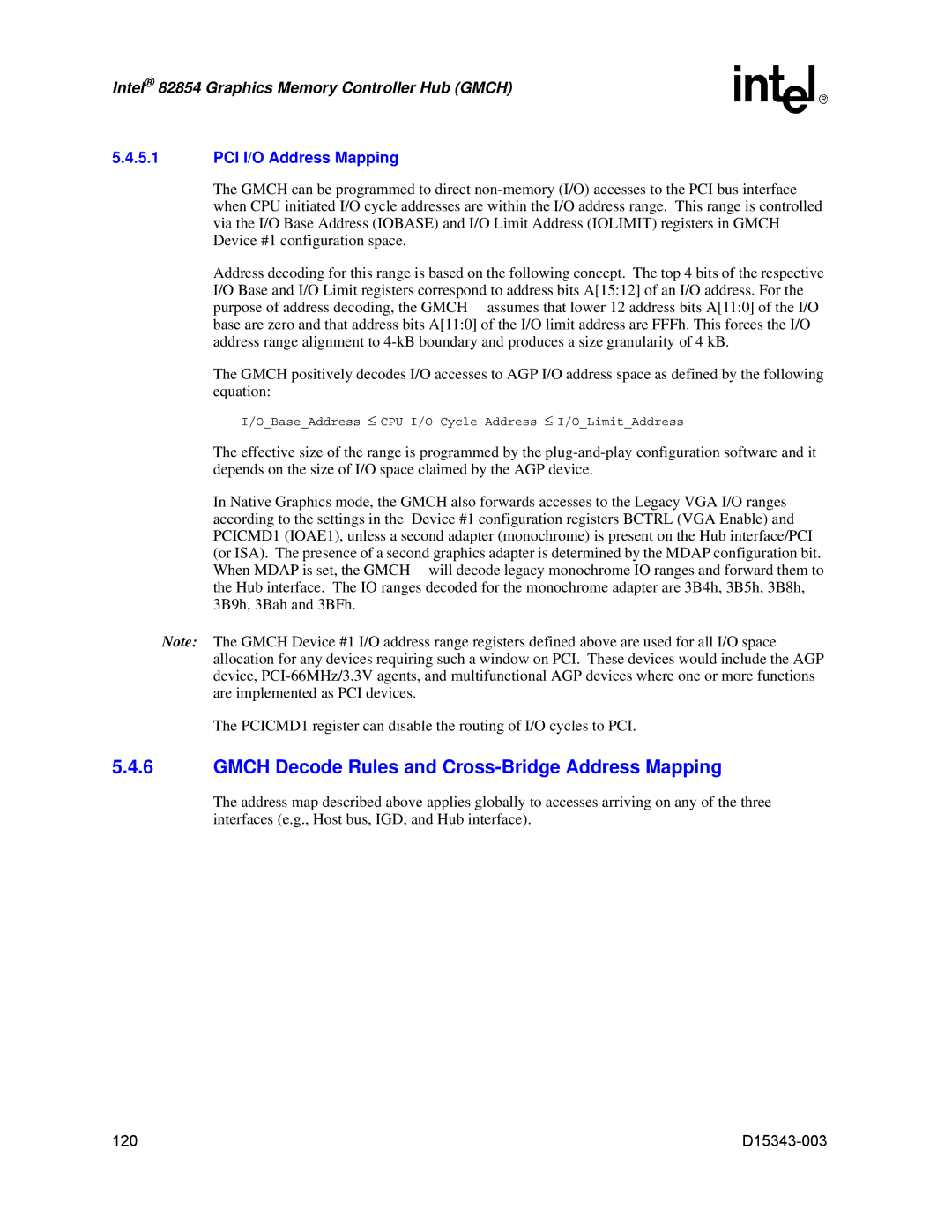 Intel D15343-003 manual Gmch Decode Rules and Cross-Bridge Address Mapping, PCI I/O Address Mapping 