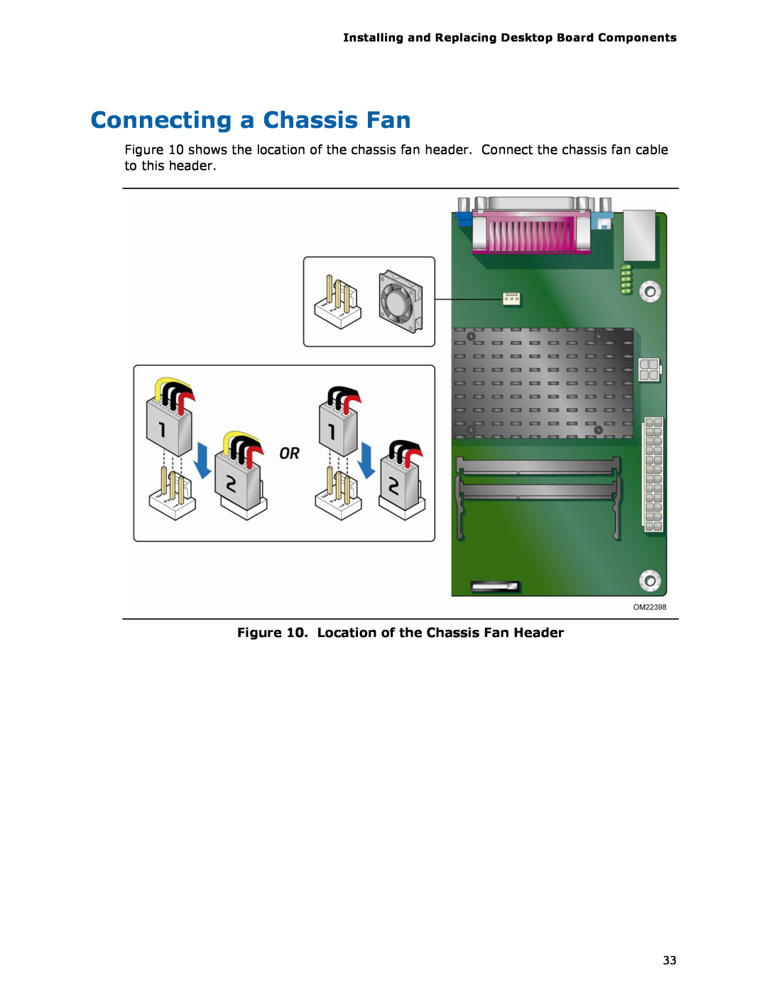 Intel D425KT manual Connecting a Chassis Fan, Location of the Chassis Fan Header 