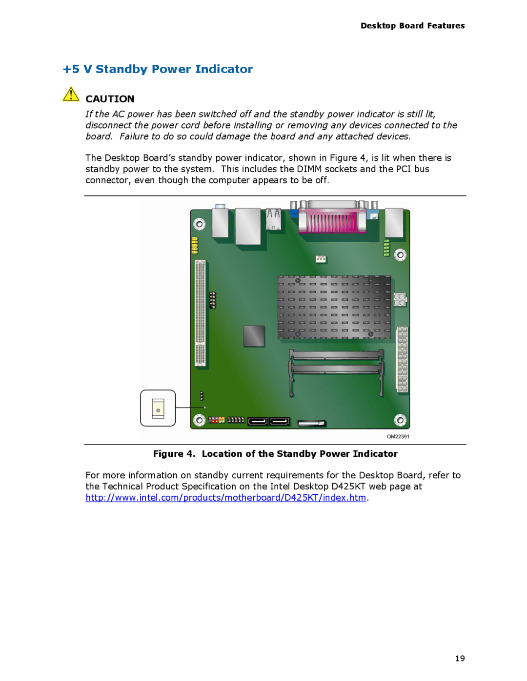 Intel D425KT manual +5 V Standby Power Indicator 