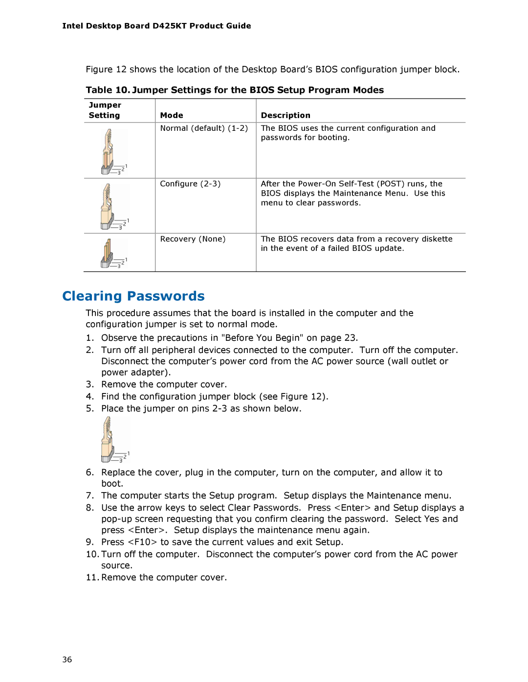 Intel D425KT manual Clearing Passwords, Jumper Settings for the Bios Setup Program Modes, Jumper Setting Mode Description 