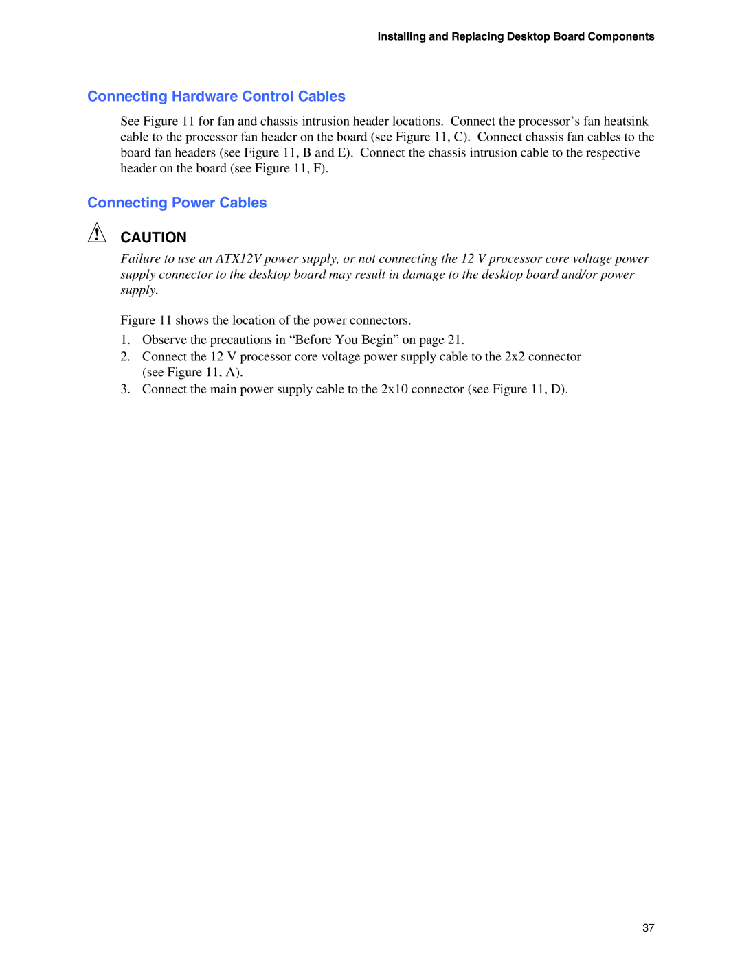 Intel D845EPI manual Connecting Hardware Control Cables, Connecting Power Cables 