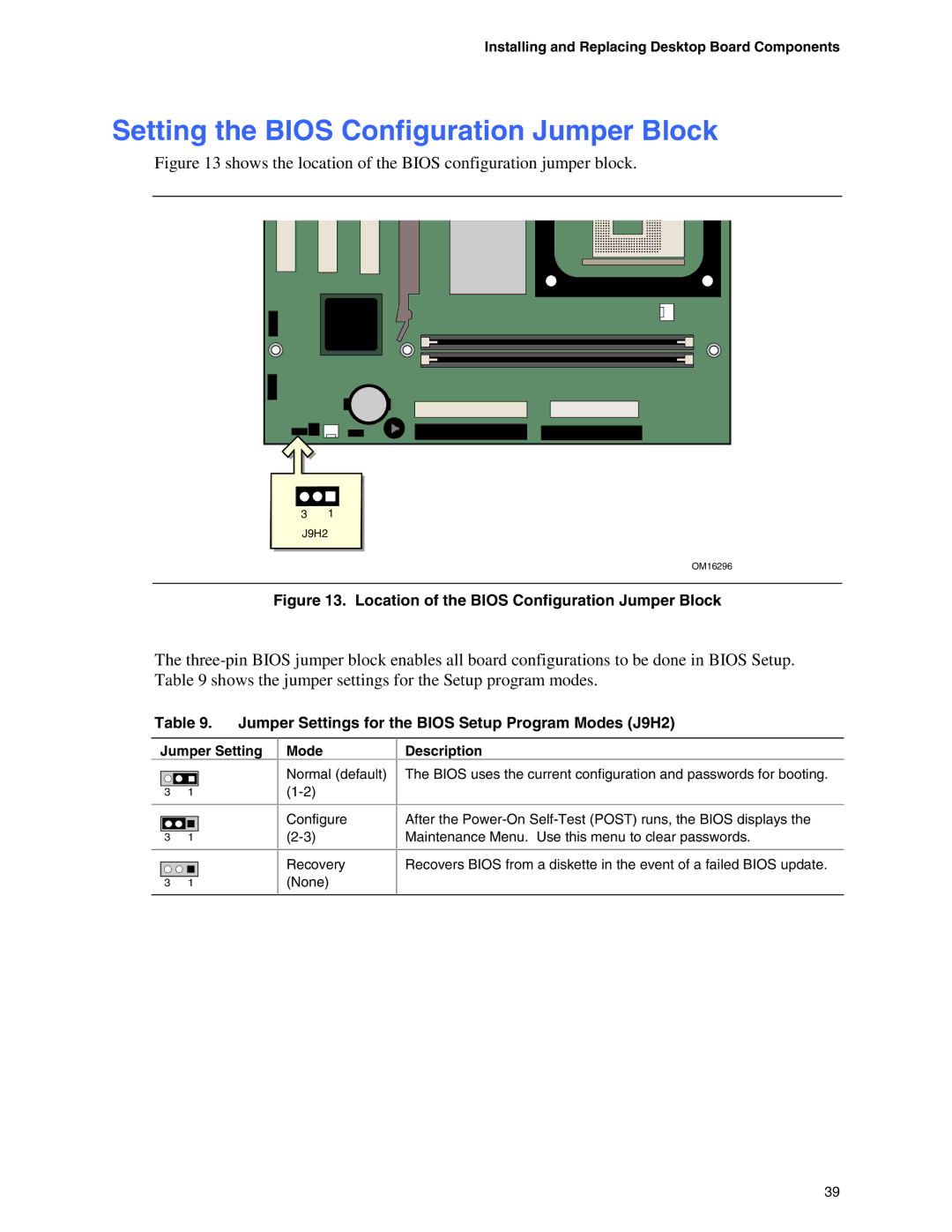 Intel D845EPI manual Setting the Bios Configuration Jumper Block, Jumper Settings for the Bios Setup Program Modes J9H2 