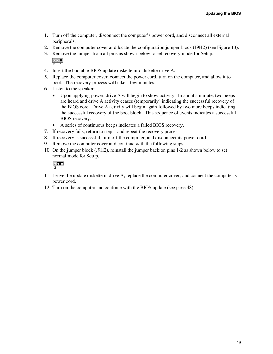 Intel D845EPI manual Power cord, Turn on the computer and continue with the Bios update see, Updating the Bios 