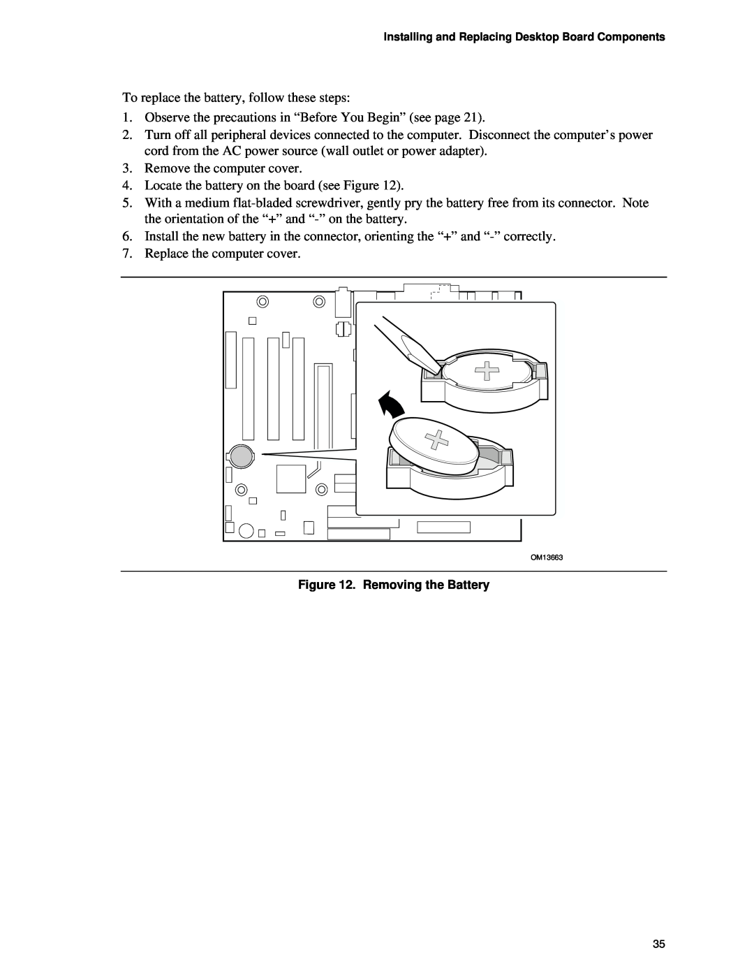 Intel D845EBG2, D845EPT2 manual To replace the battery, follow these steps 