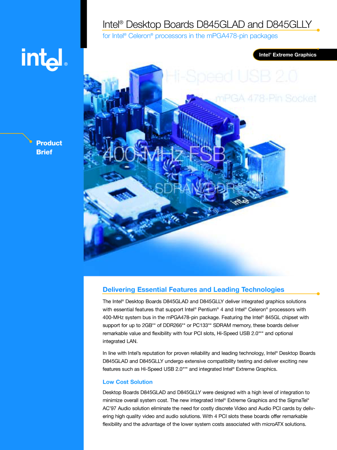 Intel D845GLLY, D845GLAD manual Delivering Essential Features and Leading Technologies, Low Cost Solution 