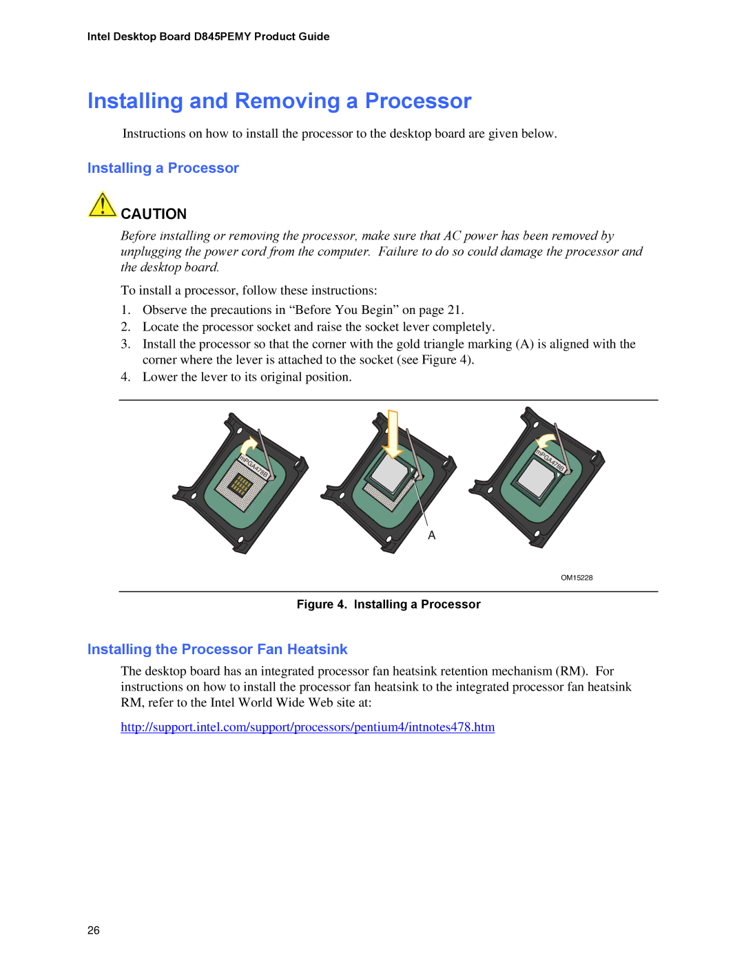 Intel D845PEMY manual Installing and Removing a Processor, Installing a Processor, Installing the Processor Fan Heatsink 