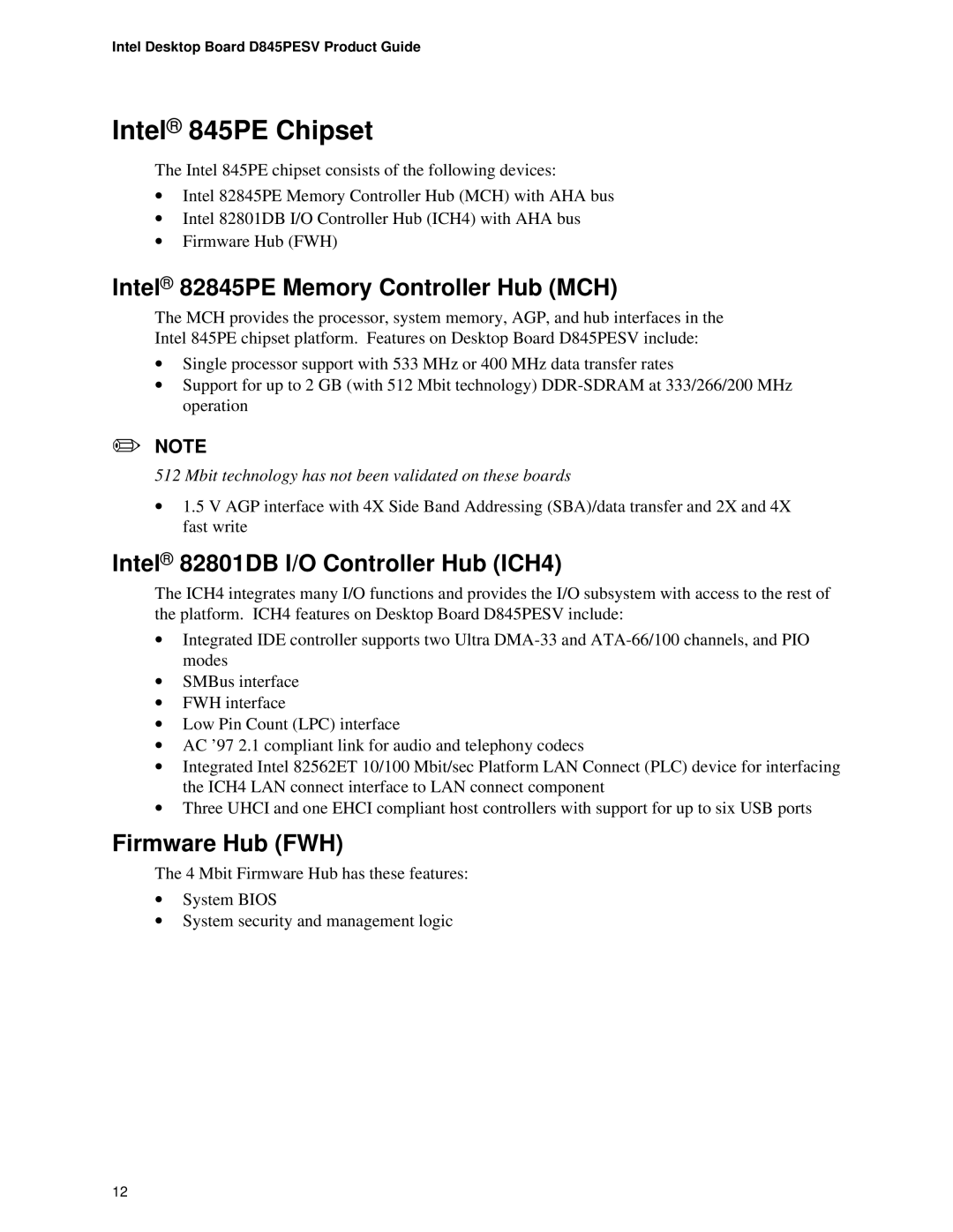 Intel D845PESV manual Intel 845PE Chipset, Intel 82845PE Memory Controller Hub MCH, Intel 82801DB I/O Controller Hub ICH4 