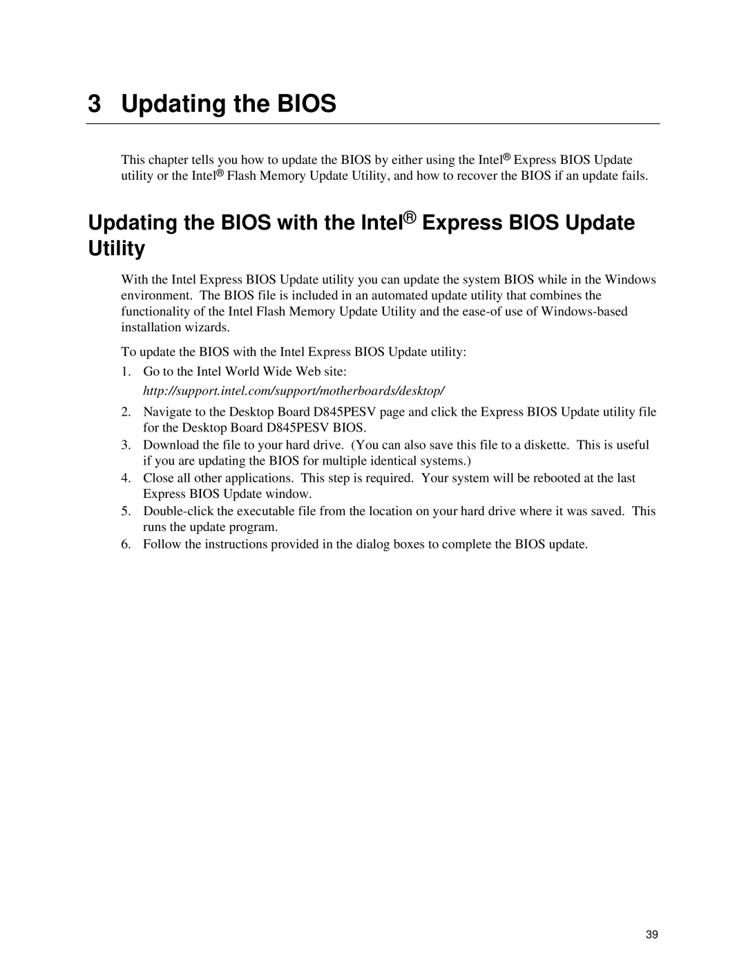 Intel D845PESV manual Updating the Bios with the Intel Express Bios Update Utility 