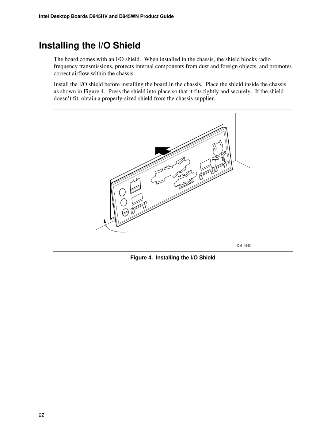 Intel D845WN, D845HV manual Installing the I/O Shield 