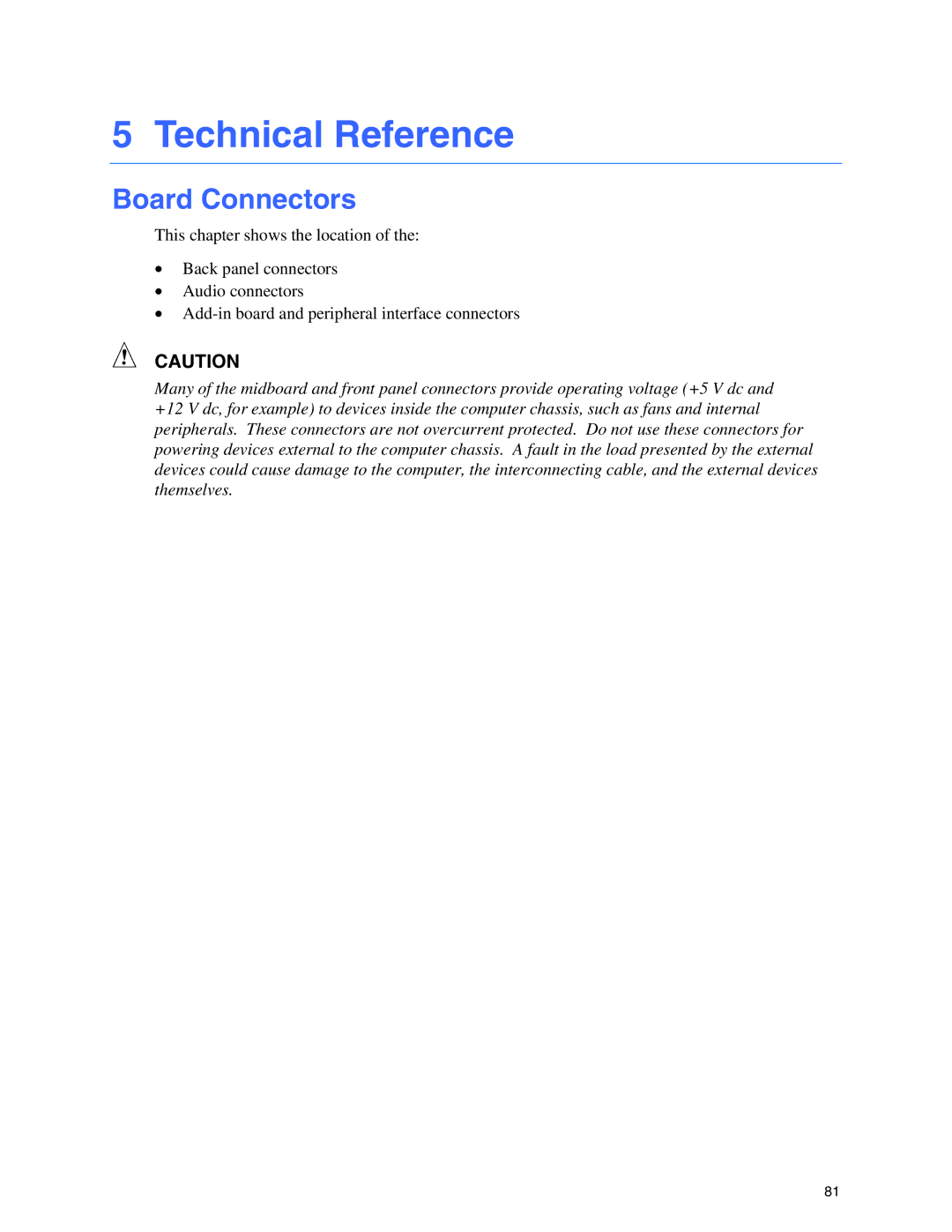 Intel D865GBF, D865GLC manual Technical Reference, Board Connectors 