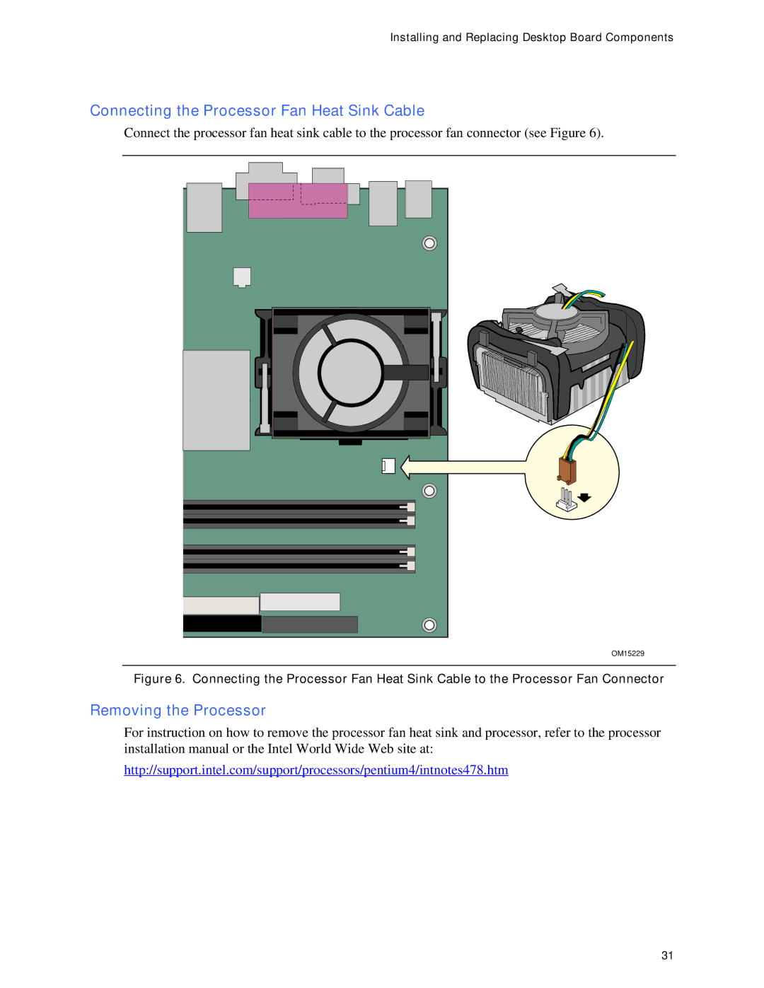 Intel D865GRH manual Connecting the Processor Fan Heat Sink Cable, Removing the Processor 