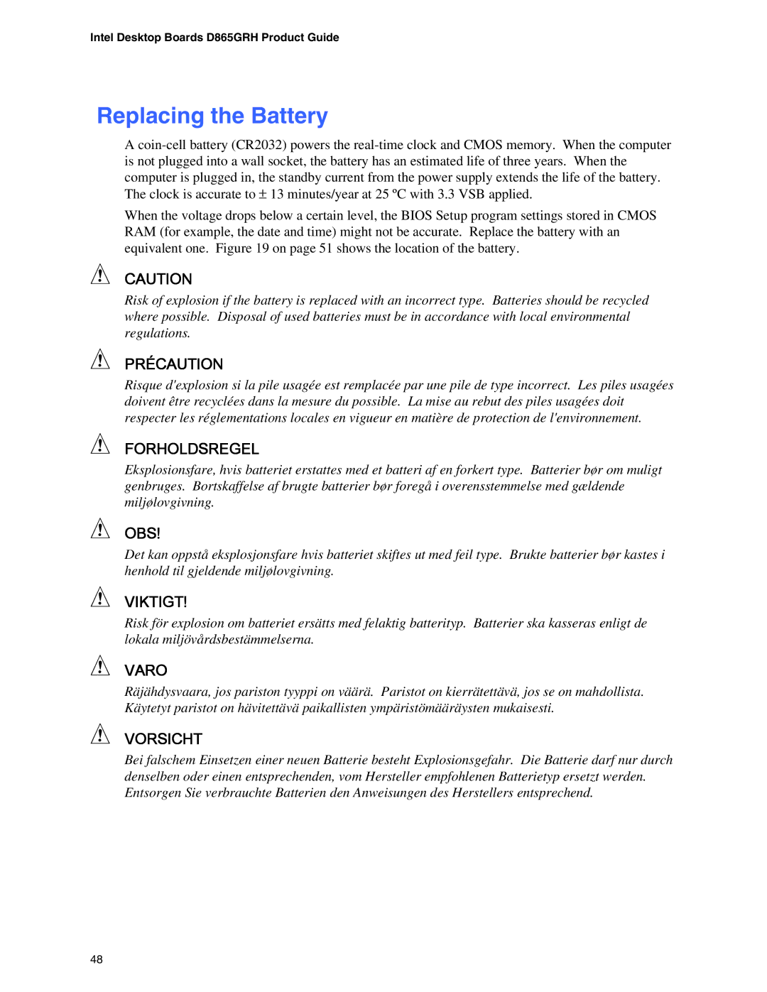 Intel D865GRH manual Replacing the Battery, Précaution 