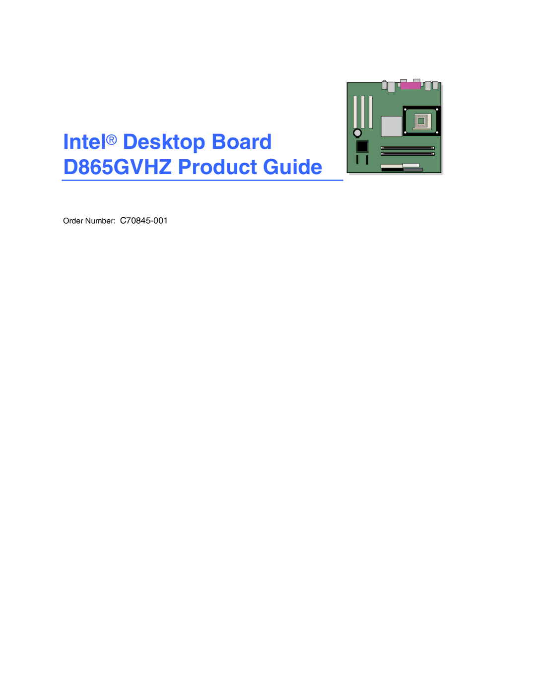 Intel manual Intel Desktop Board D865GVHZ Product Guide 