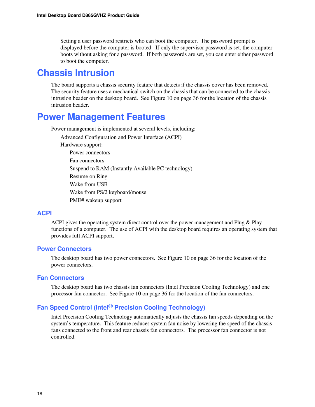 Intel D865GVHZ manual Chassis Intrusion, Power Management Features, Power Connectors, Fan Connectors 