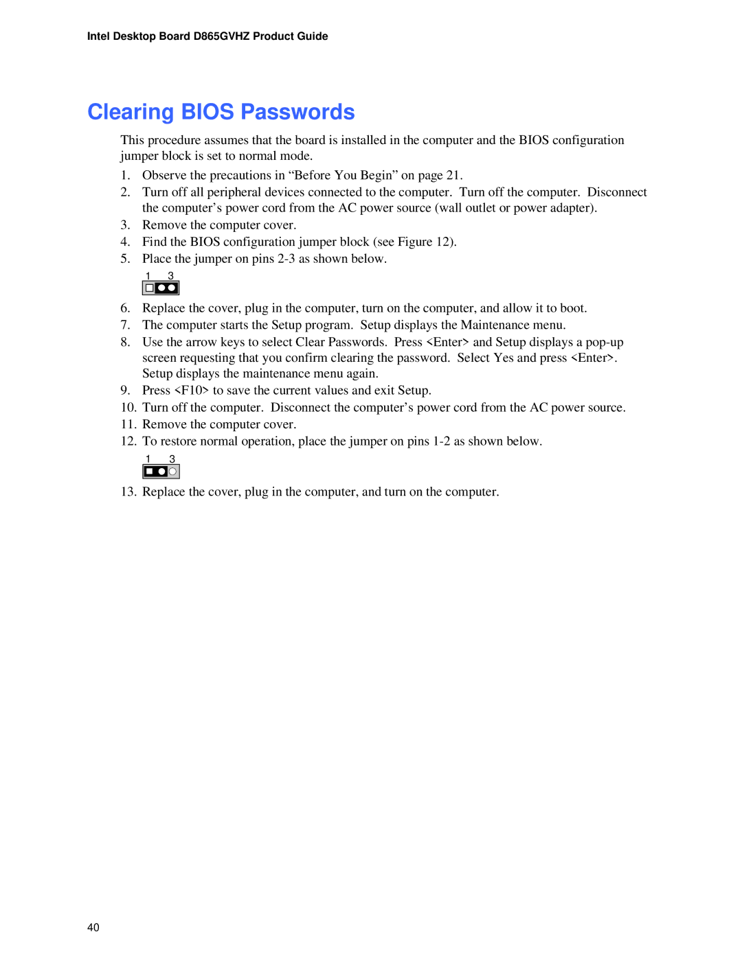 Intel D865GVHZ manual Clearing Bios Passwords 