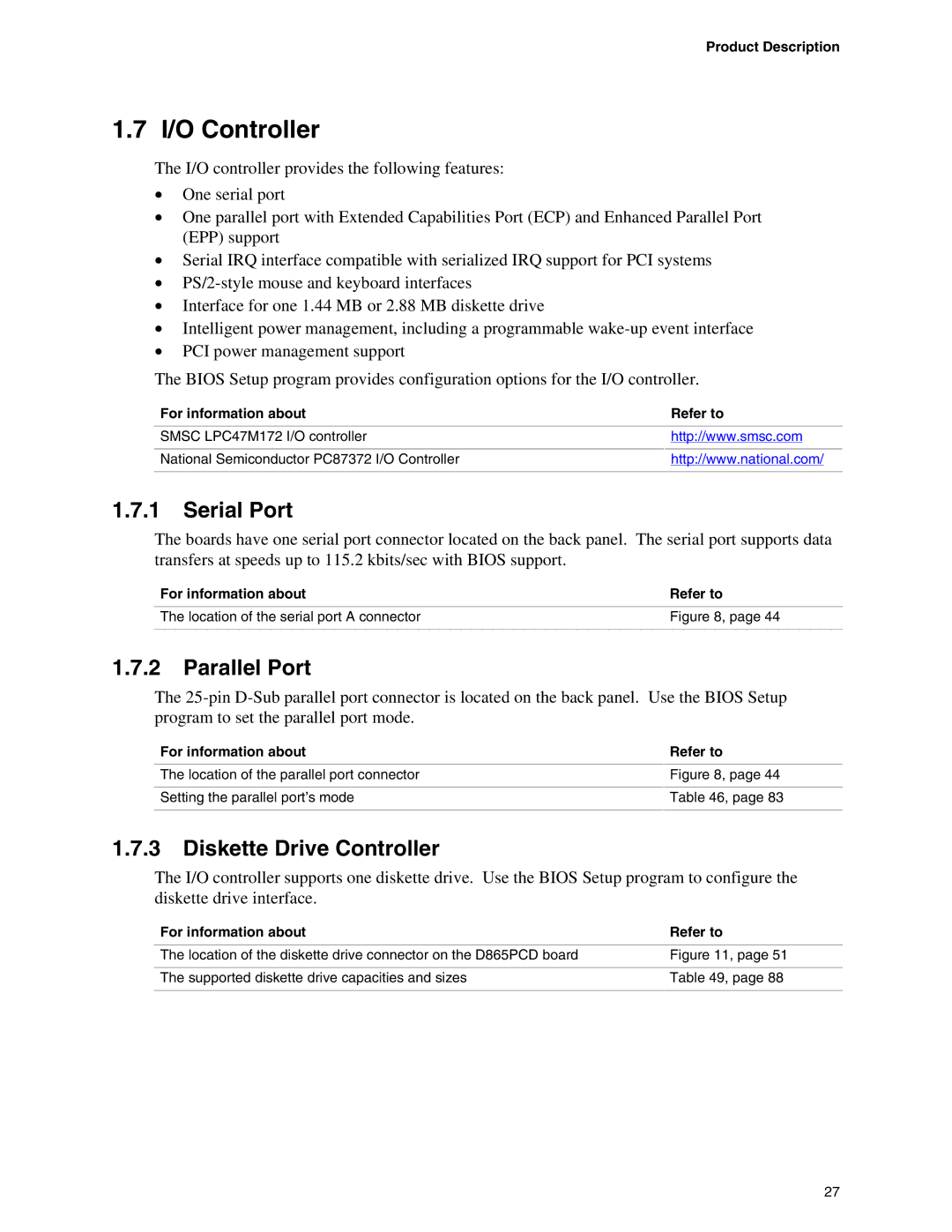 Intel D865PCD specifications I/O Controller, Serial Port, Parallel Port, Diskette Drive Controller 