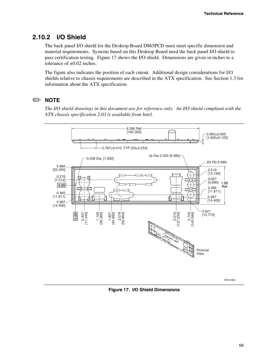 Intel D865PCD specifications 10.2 I/O Shield, O Shield Dimensions 