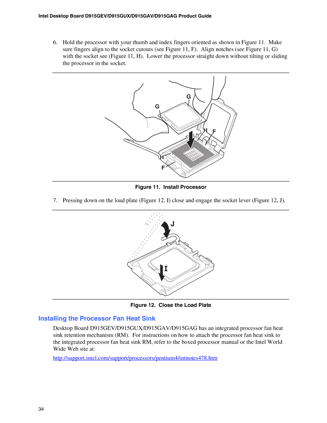 Intel D915GEV, D915GAG, D915GUX, D915GAV manual Installing the Processor Fan Heat Sink, Install Processor 