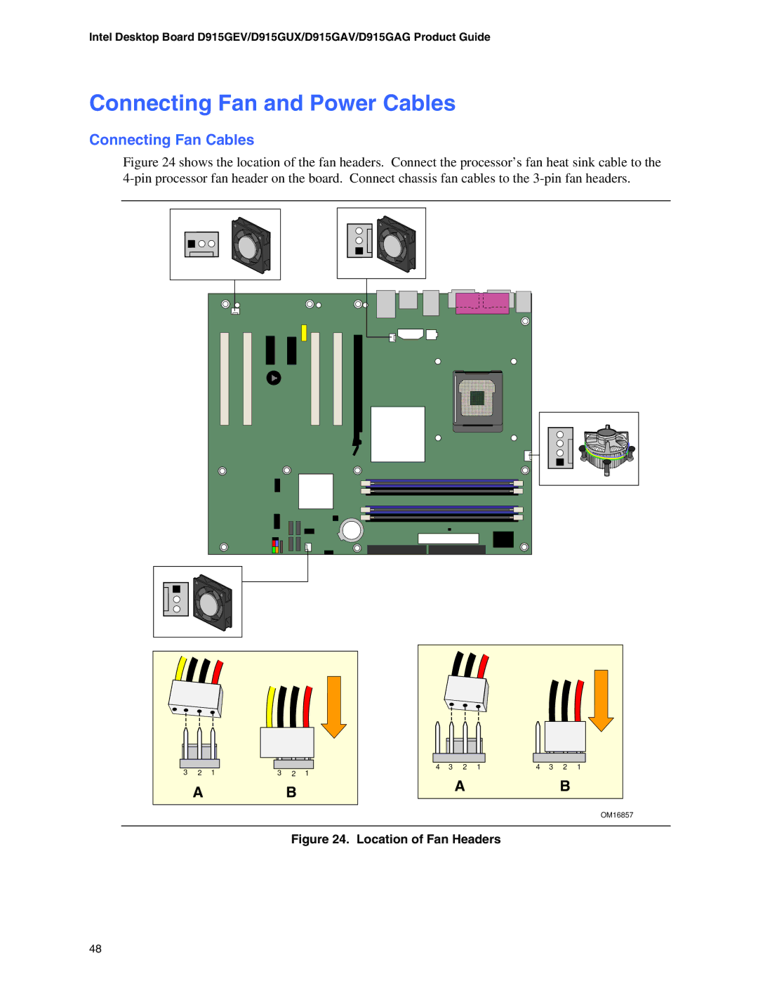 Intel D915GAG, D915GUX, D915GEV, D915GAV manual Connecting Fan and Power Cables, Connecting Fan Cables 