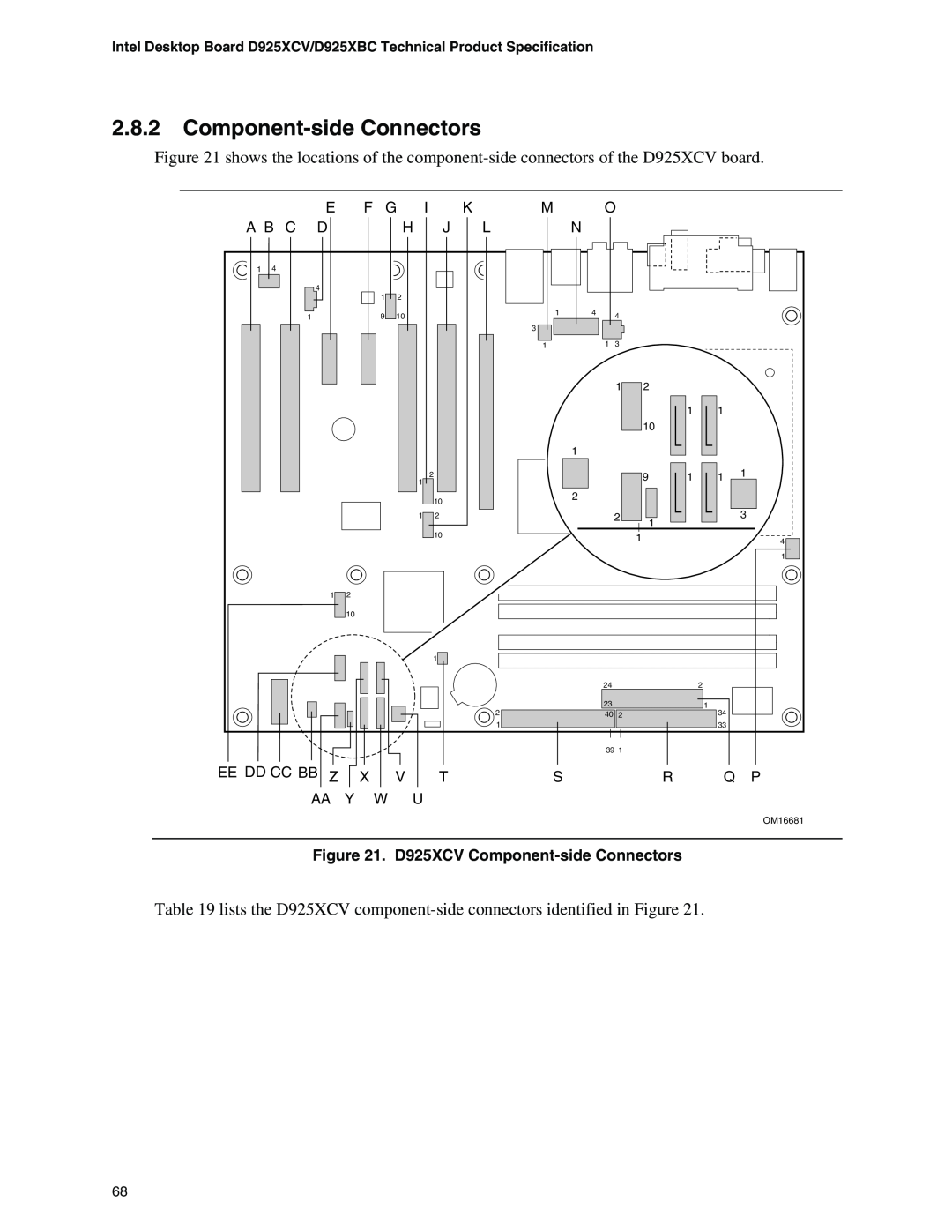 Intel D925XBC specifications D925XCV Component-side Connectors 