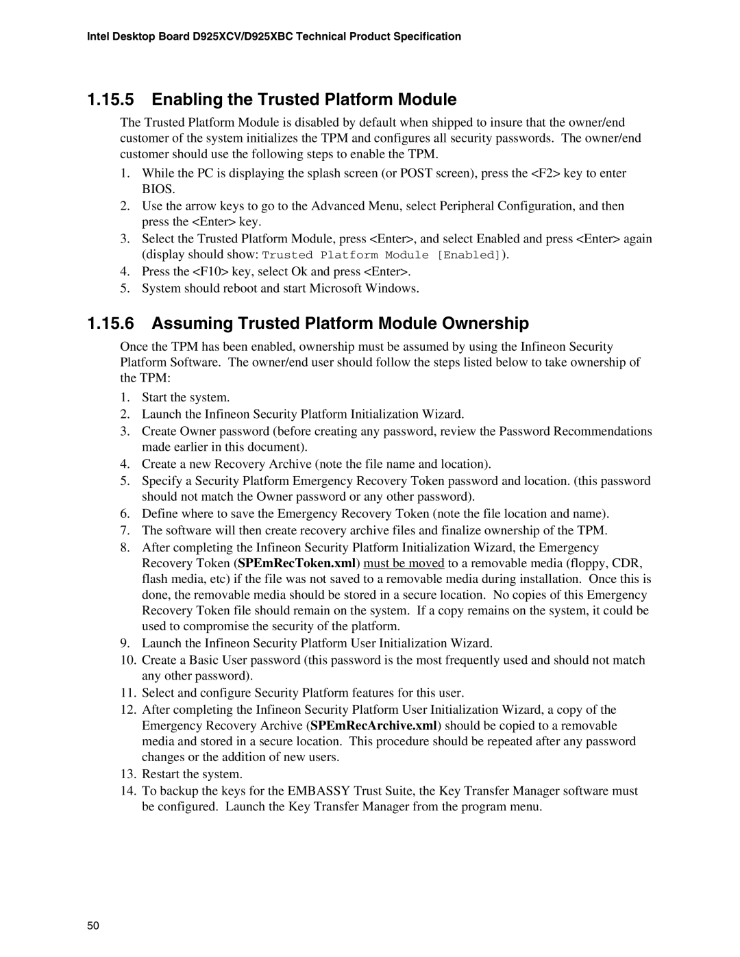 Intel D925XCV, D925XBC specifications Enabling the Trusted Platform Module, Assuming Trusted Platform Module Ownership 