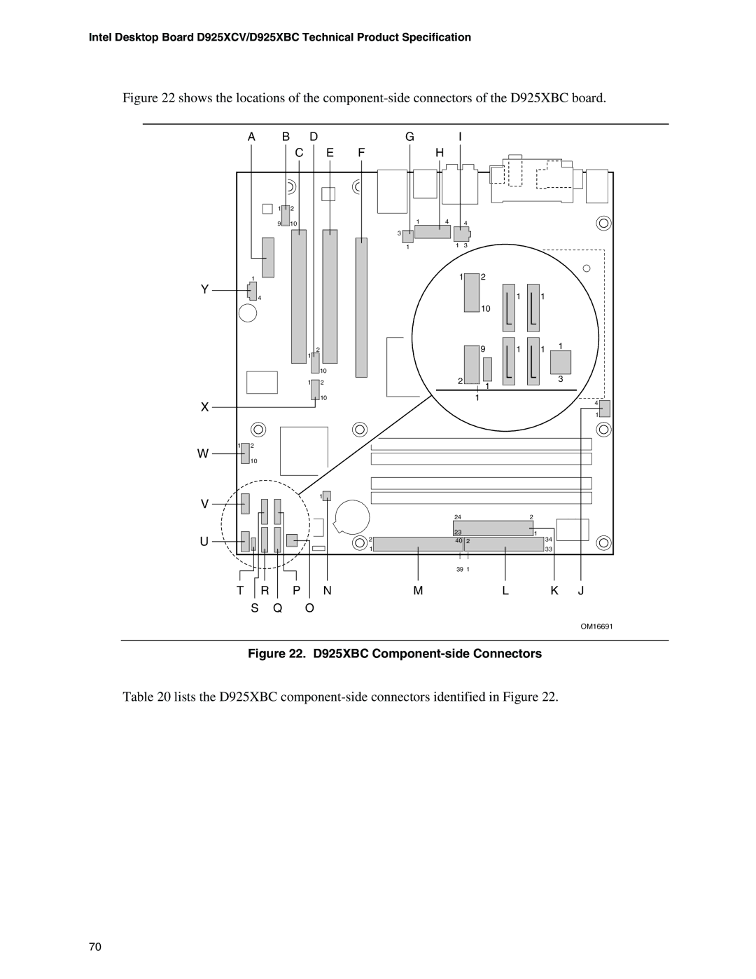 Intel D925XCV specifications D925XBC Component-side Connectors 