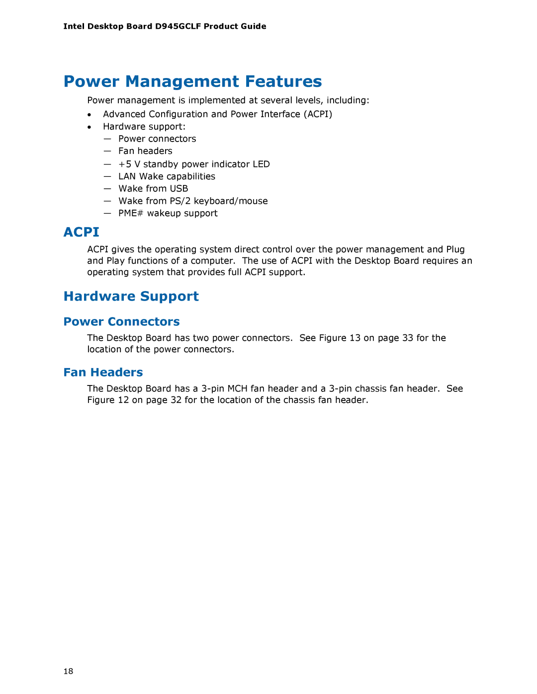 Intel D945GCLF manual Power Management Features, Hardware Support 