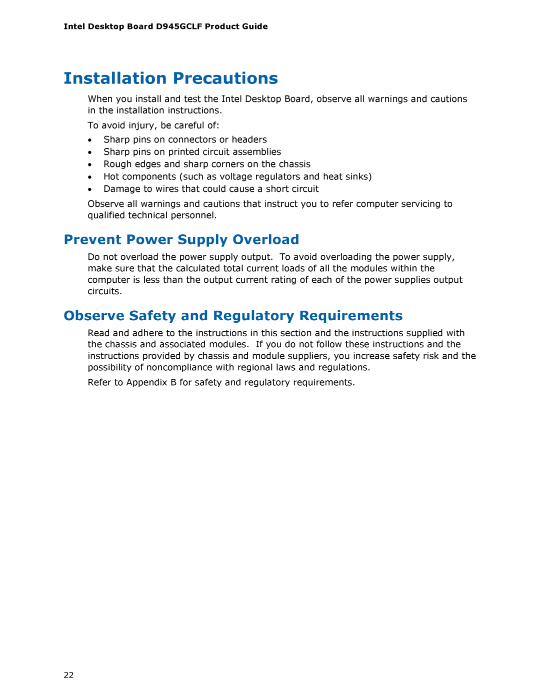 Intel D945GCLF manual Installation Precautions, Prevent Power Supply Overload, Observe Safety and Regulatory Requirements 