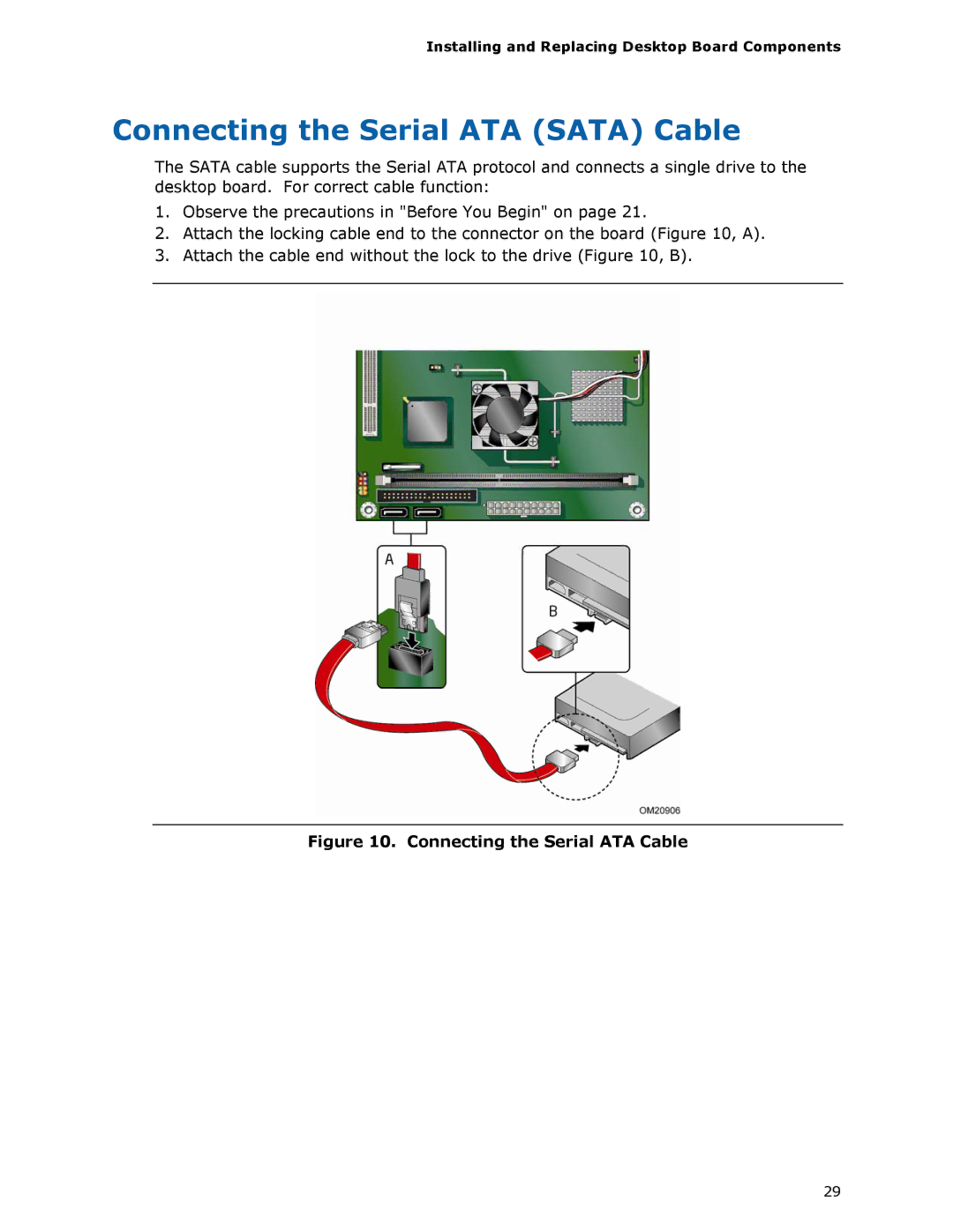 Intel D945GCLF manual Connecting the Serial ATA Sata Cable, Connecting the Serial ATA Cable 