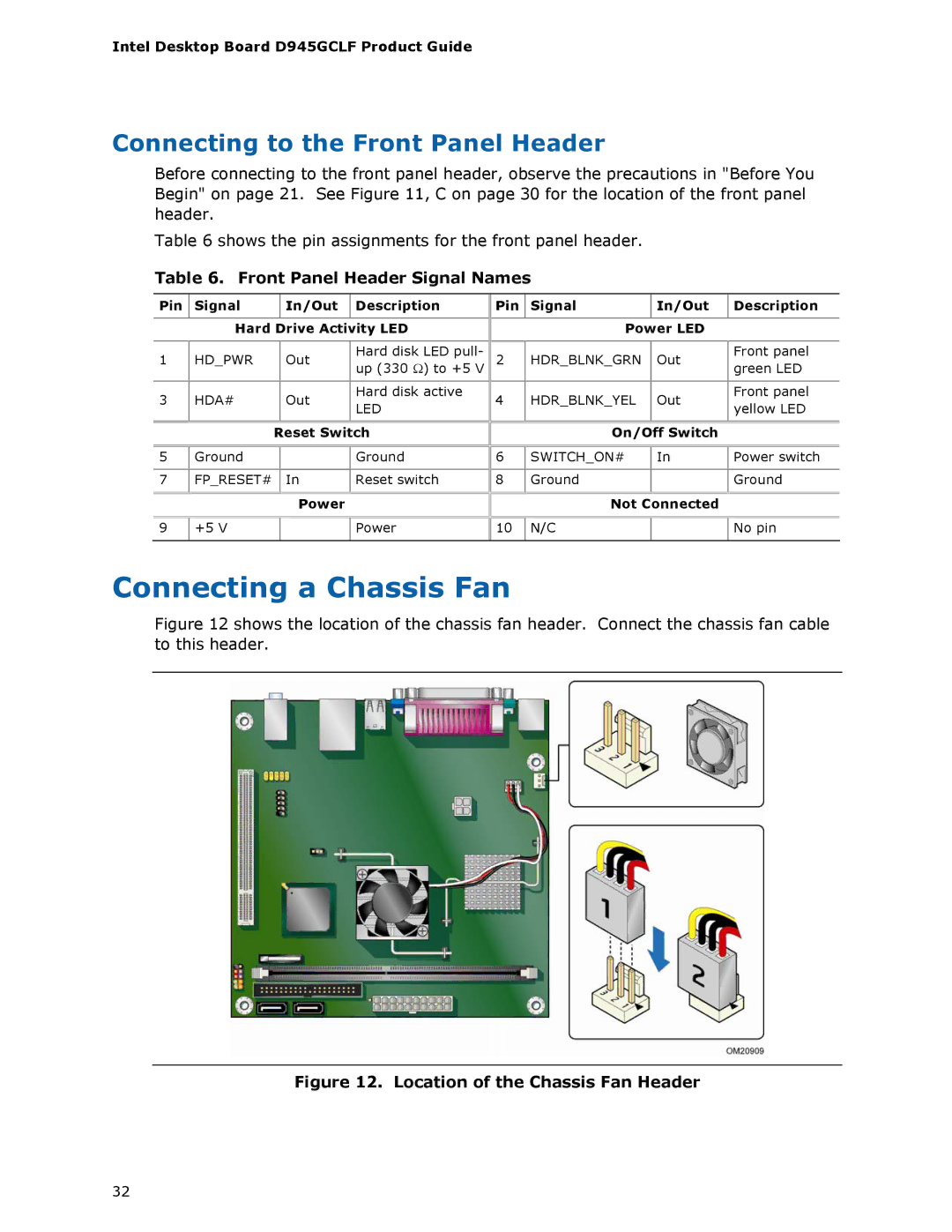 Intel D945GCLF manual Connecting a Chassis Fan, Connecting to the Front Panel Header, Front Panel Header Signal Names 