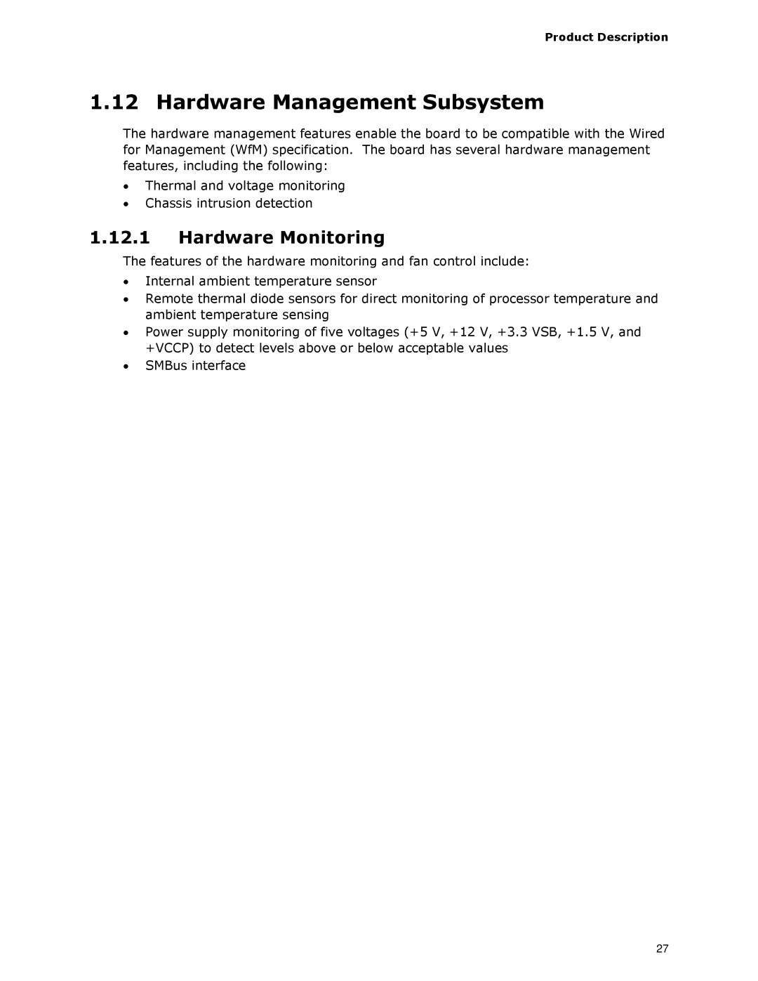 Intel D945GCLF2 specifications Hardware Management Subsystem, Hardware Monitoring 