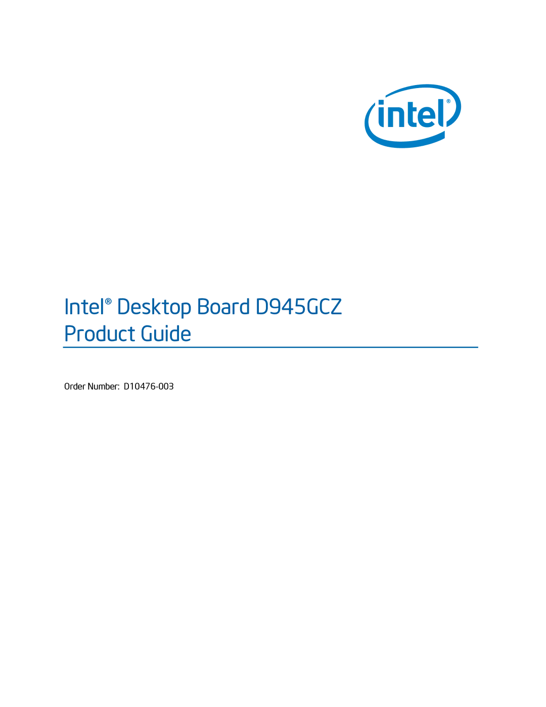 Intel manual Intel Desktop Board D945GCZ Product Guide 