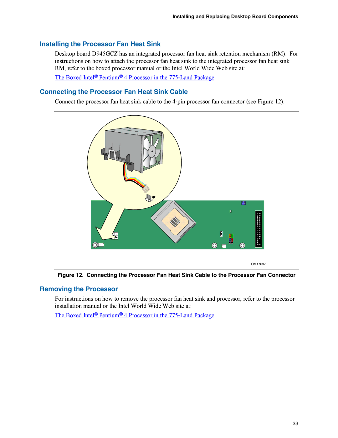 Intel D945GCZ Installing the Processor Fan Heat Sink, Connecting the Processor Fan Heat Sink Cable, Removing the Processor 