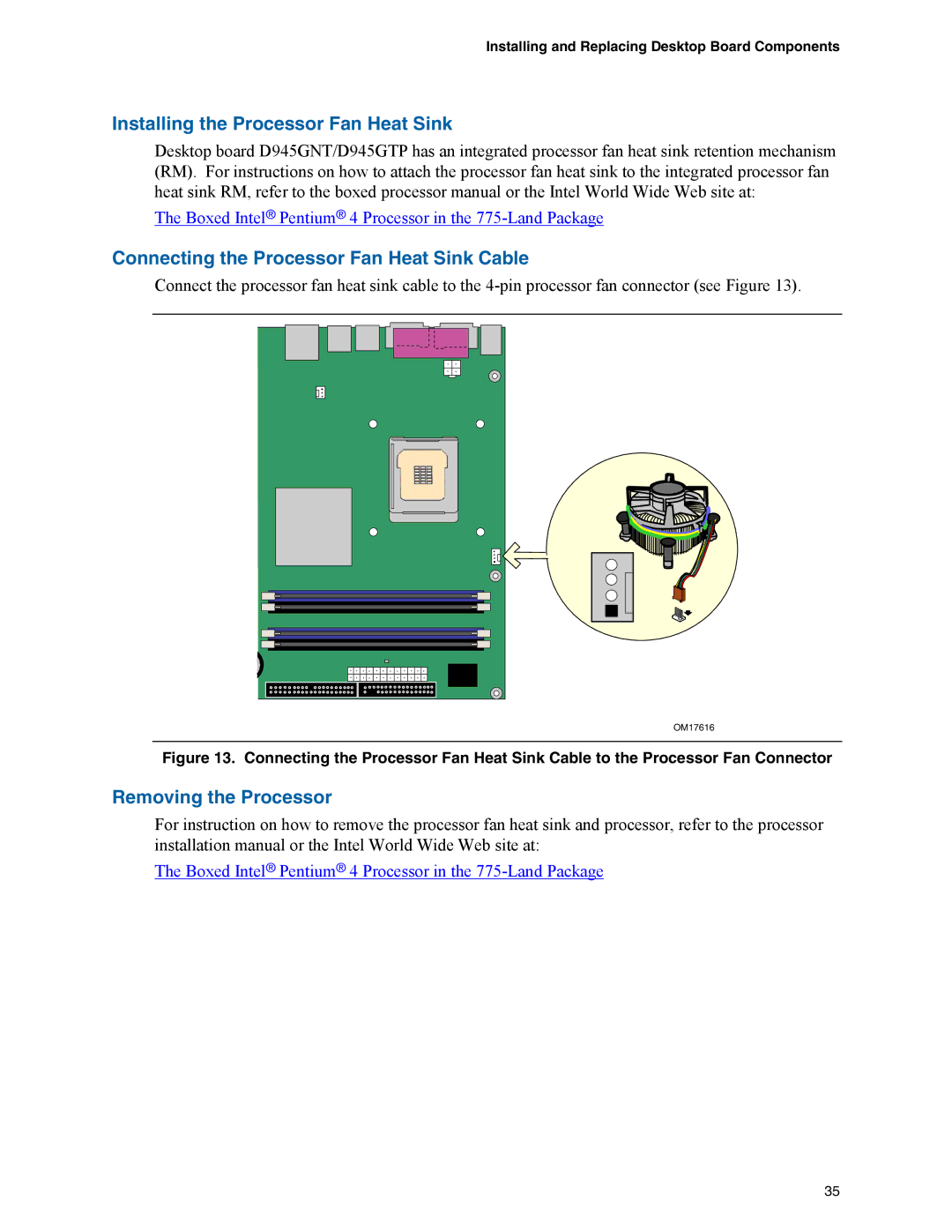 Intel D945GNT/D945GTP manual Installing the Processor Fan Heat Sink, Connecting the Processor Fan Heat Sink Cable 