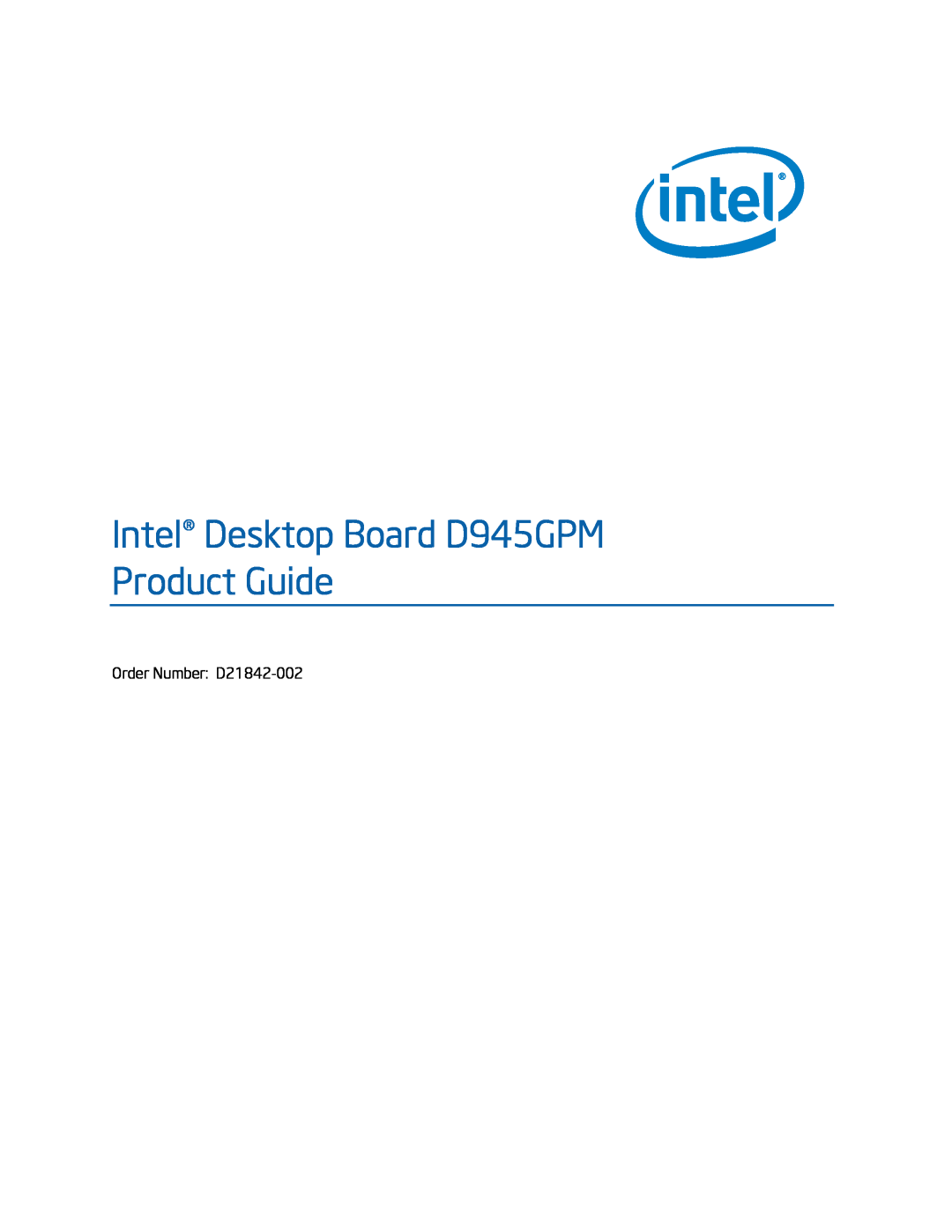 Intel manual Intel Desktop Board D945GPM Product Guide, Order Number D21842-002 