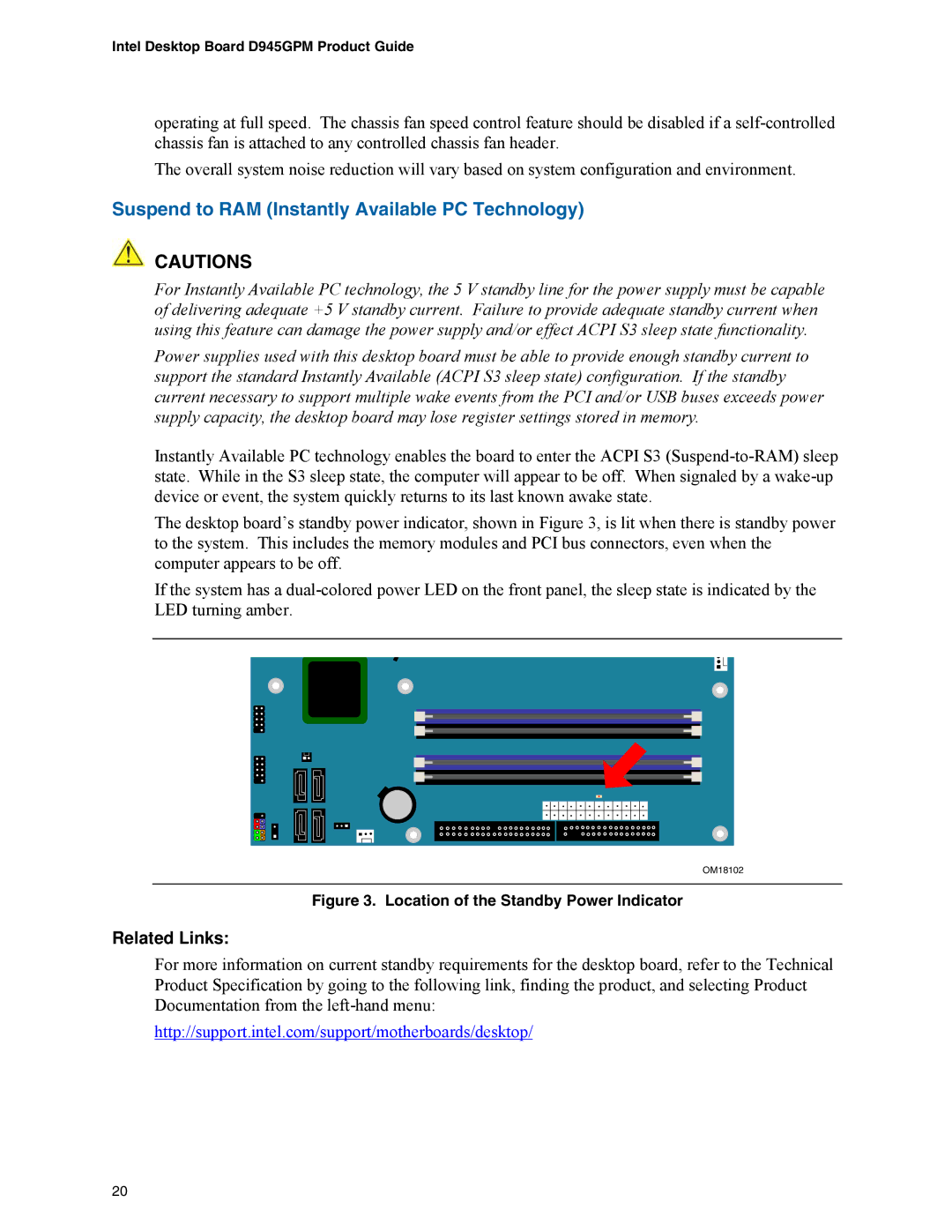 Intel D945GPM manual Suspend to RAM Instantly Available PC Technology, Location of the Standby Power Indicator 