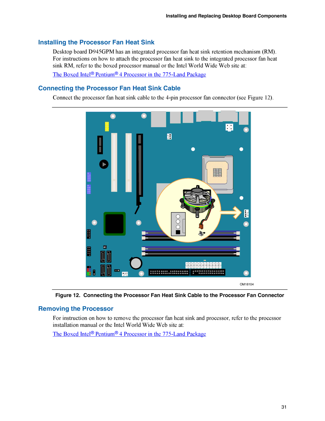 Intel D945GPM Installing the Processor Fan Heat Sink, Connecting the Processor Fan Heat Sink Cable, Removing the Processor 