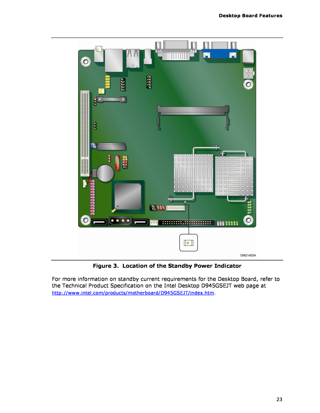 Intel D945GSEJT manual Location of the Standby Power Indicator 