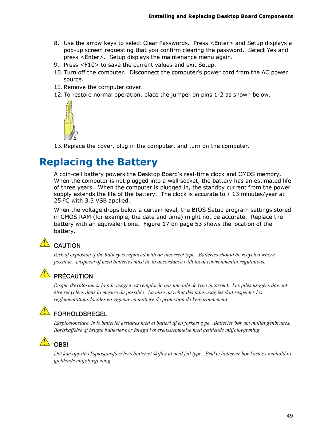 Intel D945GSEJT manual Replacing the Battery, Précaution 