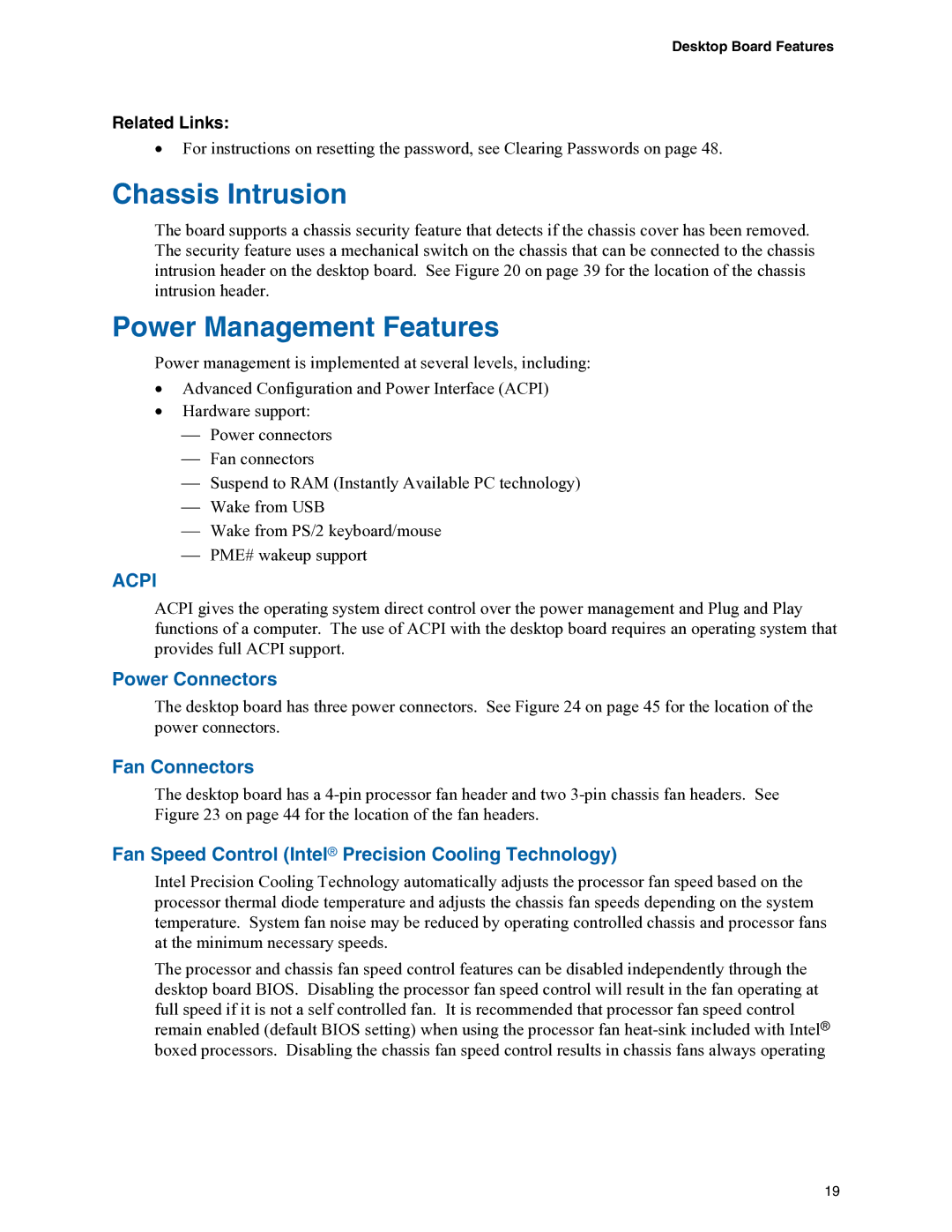 Intel D945PVS manual Chassis Intrusion, Power Management Features, Power Connectors, Fan Connectors 