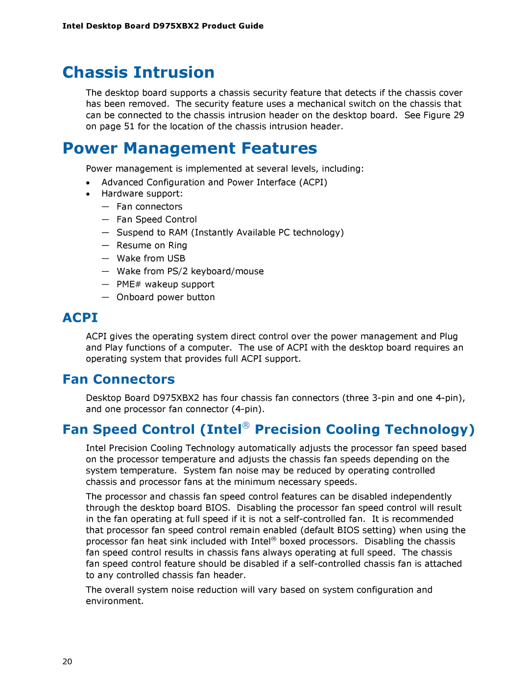 Intel D975XBX2 manual Chassis Intrusion, Power Management Features, Fan Connectors 