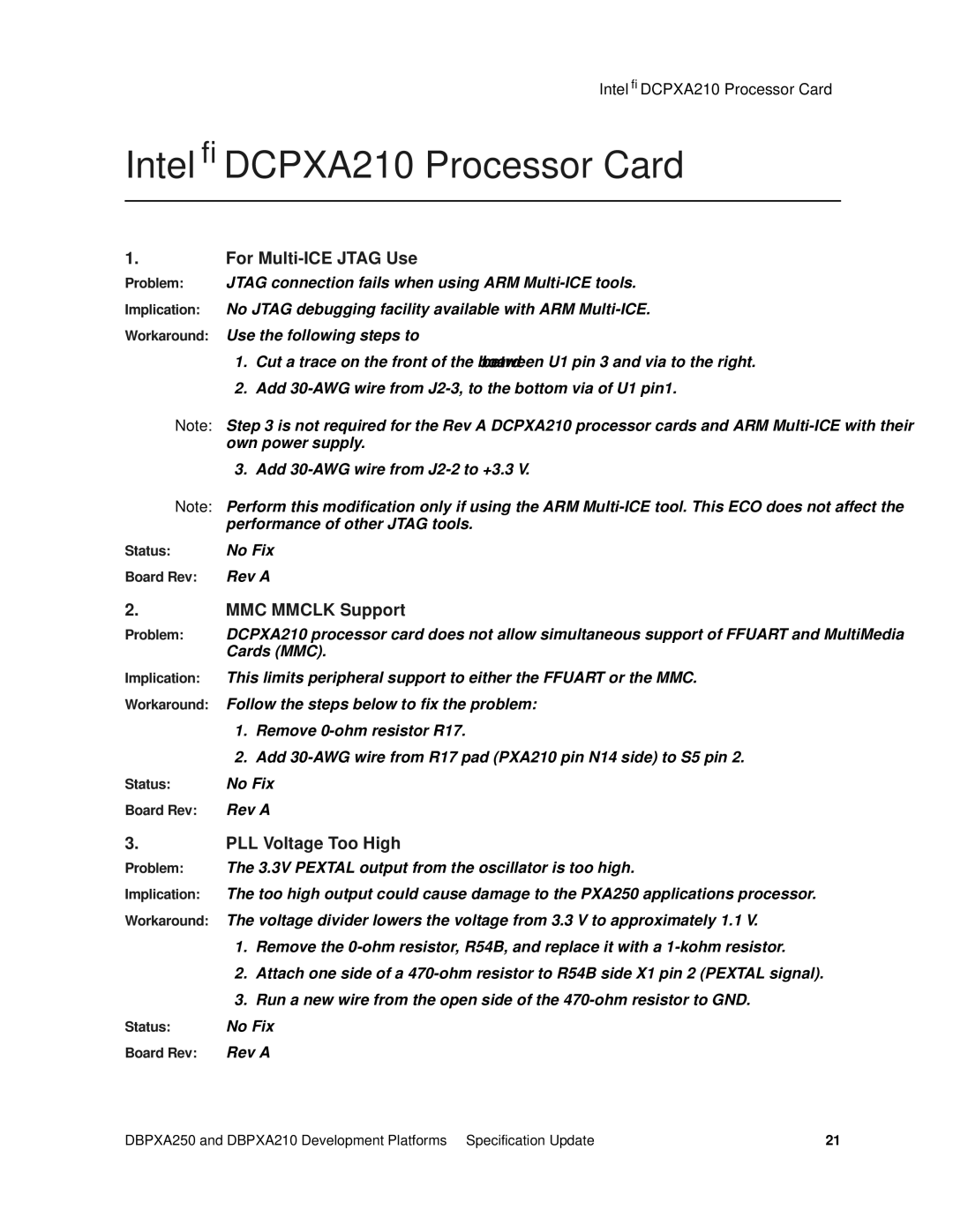 Intel DBPXA250, DBPXA210 Intel DCPXA210 Processor Card, For Multi-ICE Jtag Use, MMC Mmclk Support, PLL Voltage Too High 