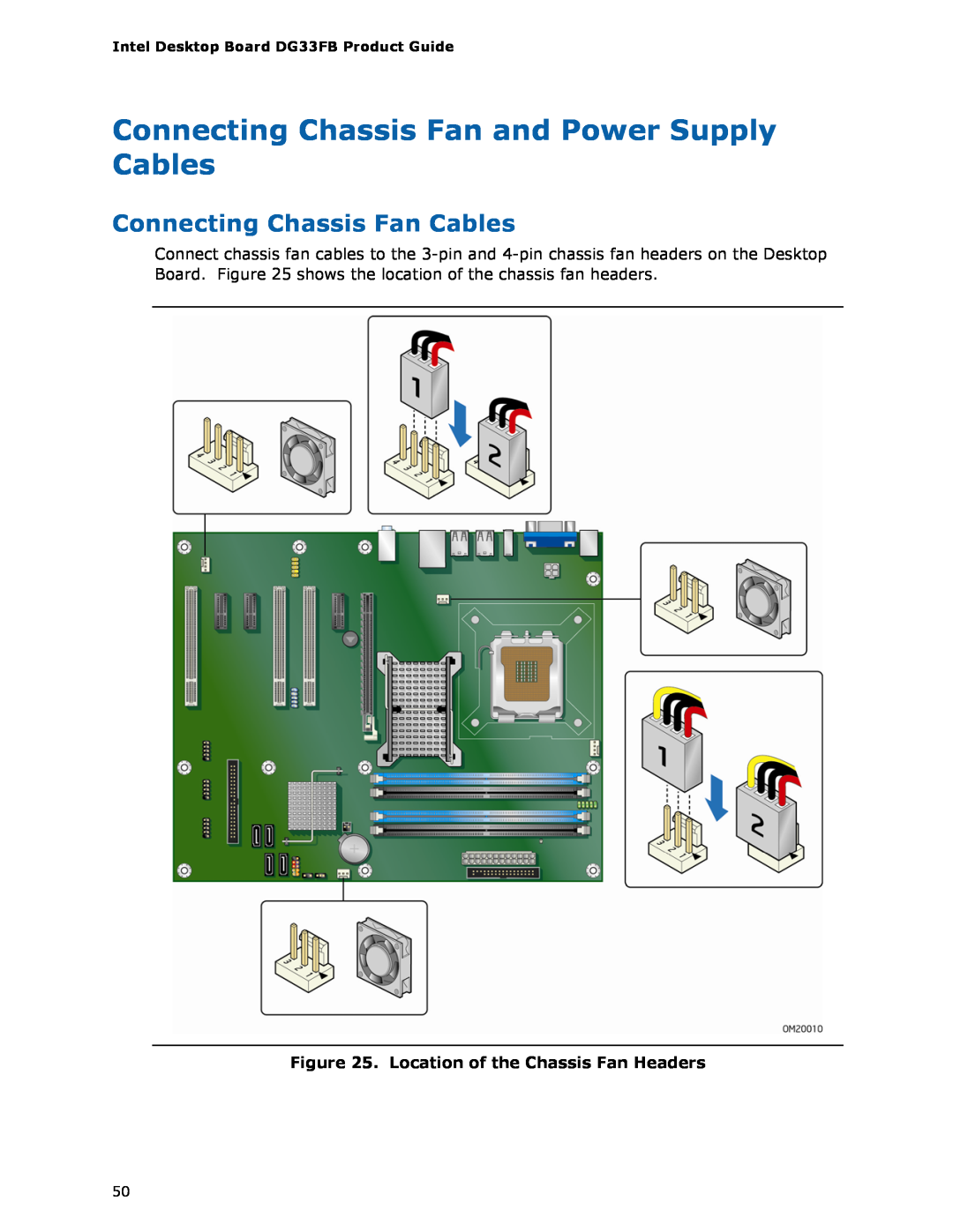 Intel DG33FB manual Connecting Chassis Fan and Power Supply Cables, Connecting Chassis Fan Cables 