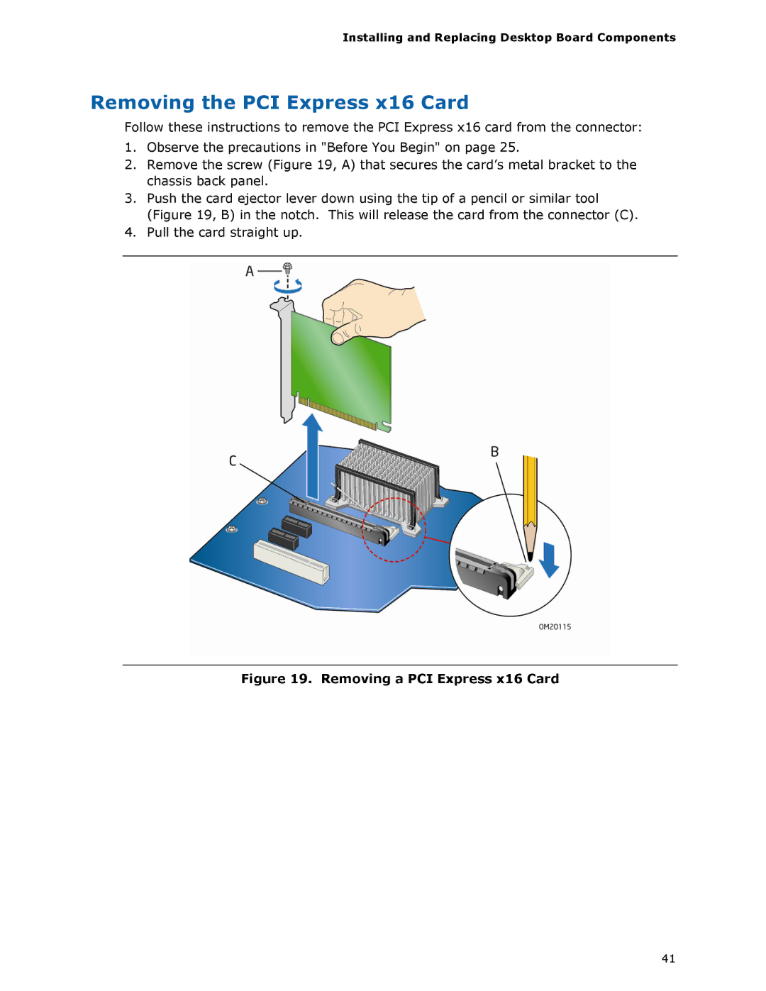 Intel DG33TL manual Removing the PCI Express x16 Card, Removing a PCI Express x16 Card 