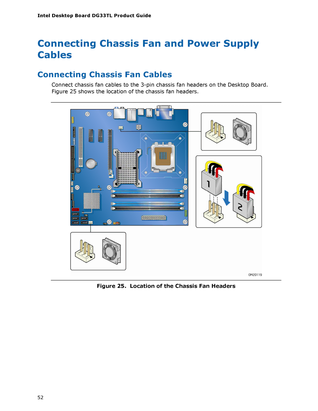 Intel DG33TL manual Connecting Chassis Fan and Power Supply Cables, Connecting Chassis Fan Cables 