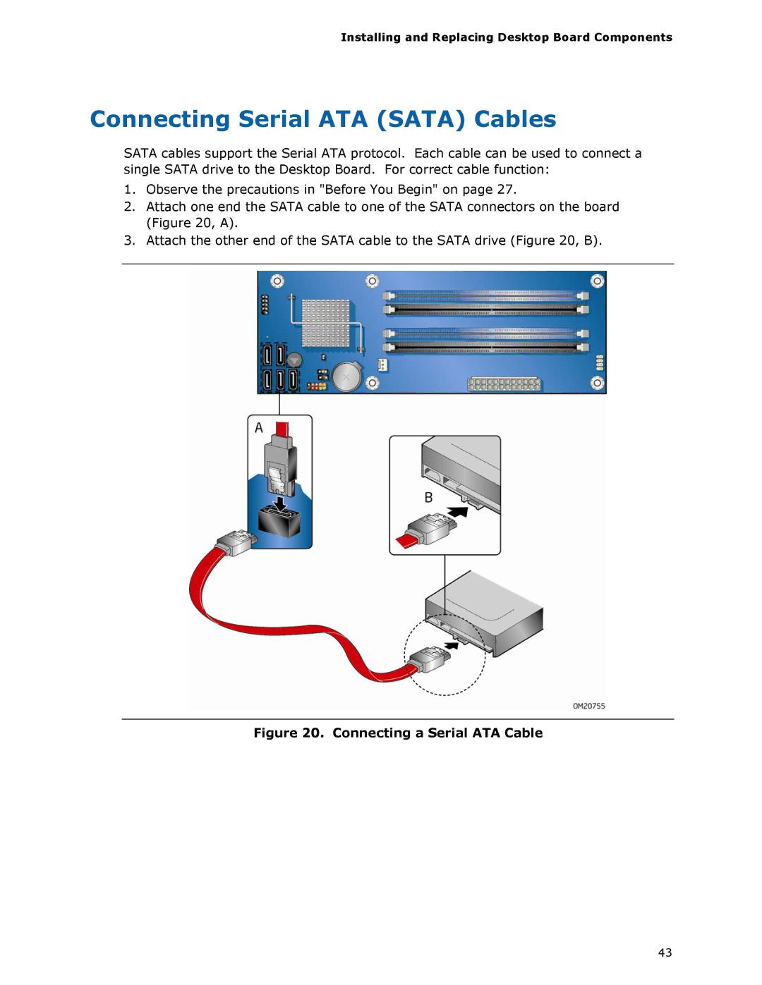 Intel DG45ID manual Connecting Serial ATA Sata Cables, Connecting a Serial ATA Cable 