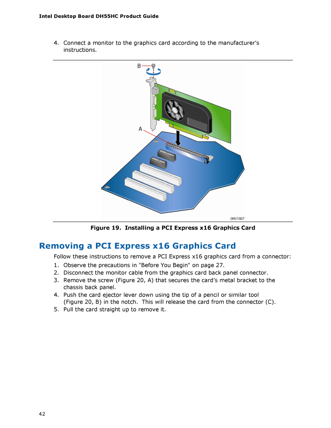 Intel DH55HC manual Removing a PCI Express x16 Graphics Card, Installing a PCI Express x16 Graphics Card 