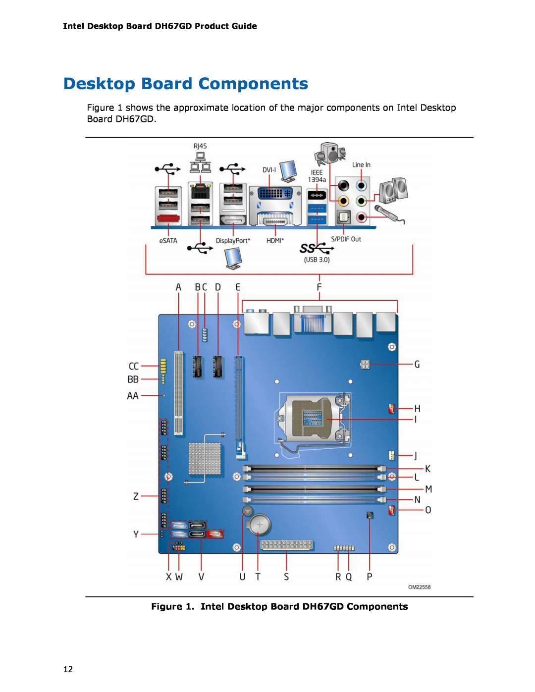Intel BLKDH67GDB3, G13841-001 manual Desktop Board Components, Intel Desktop Board DH67GD Components 