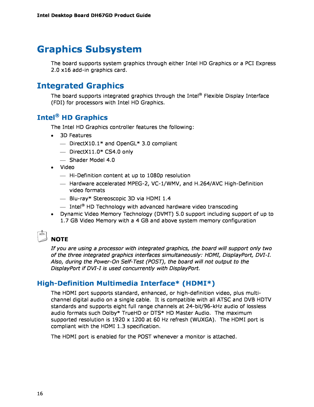 Intel BLKDH67GDB3 Graphics Subsystem, Integrated Graphics, Intel HD Graphics, High-Definition Multimedia Interface* HDMI 